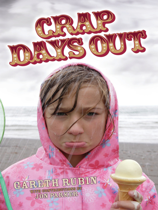 Title details for Crap Days Out by Gareth Rubin - Available